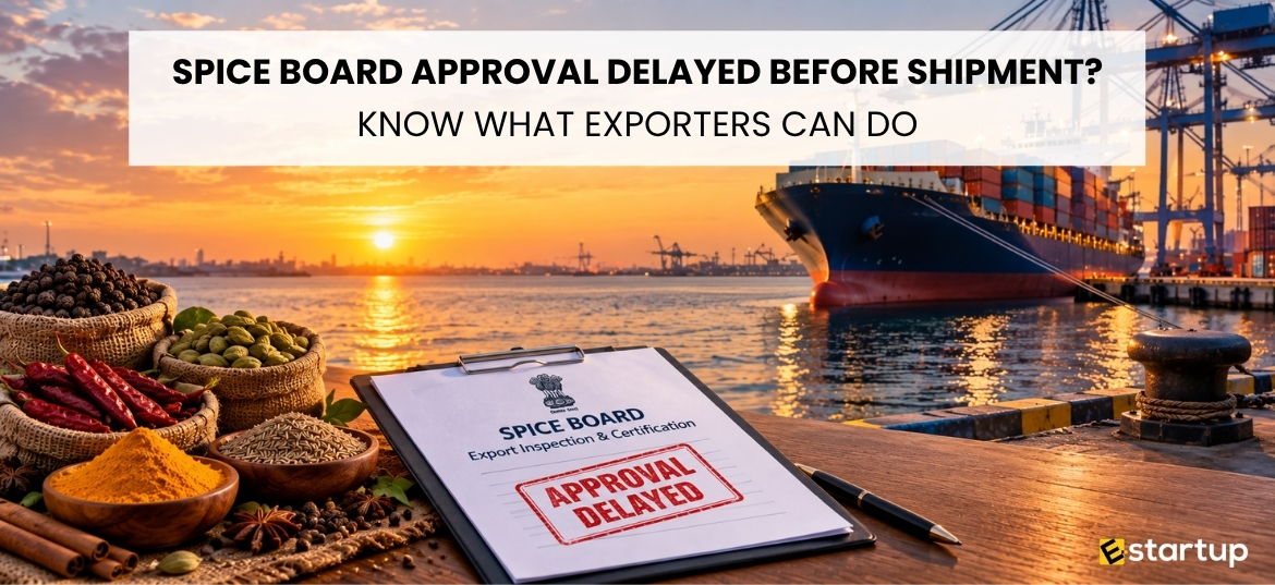 Spice Board Approval Delayed Before Shipment