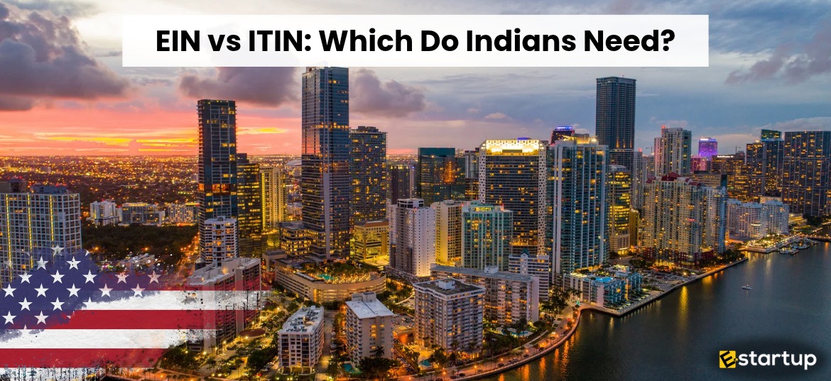 EIN vs ITIN for Indians